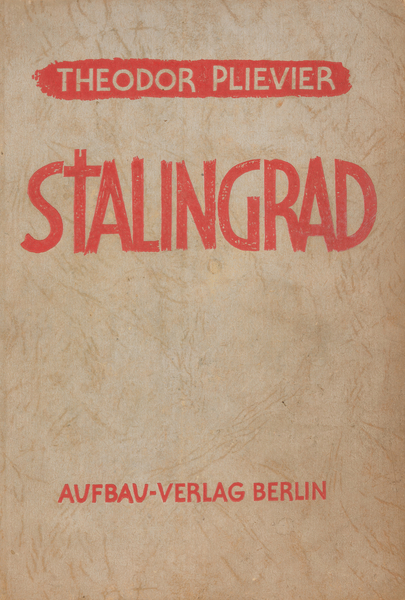Beiges Buchcover von Theodor Plieviers Werk "Stalingrad", erschienen im Aufbau-Verlag Berlin.